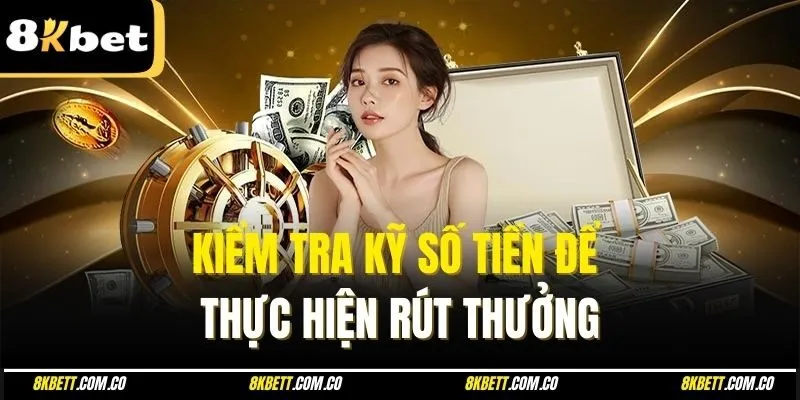 Kiểm tra kỹ số tiền để thực hiện rút thưởng