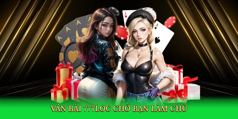 van-bai-777loc-cho-ban-lam-chu-4