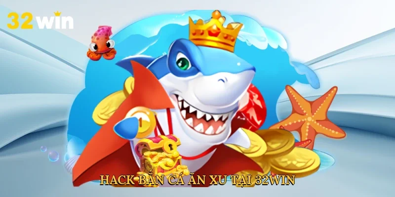 hack-ban-ca-an-xu-tai-32win-2