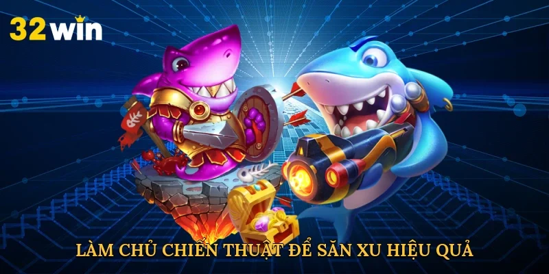 lam-chu-chien-thuat-de-san-xu-hieu-qua-4