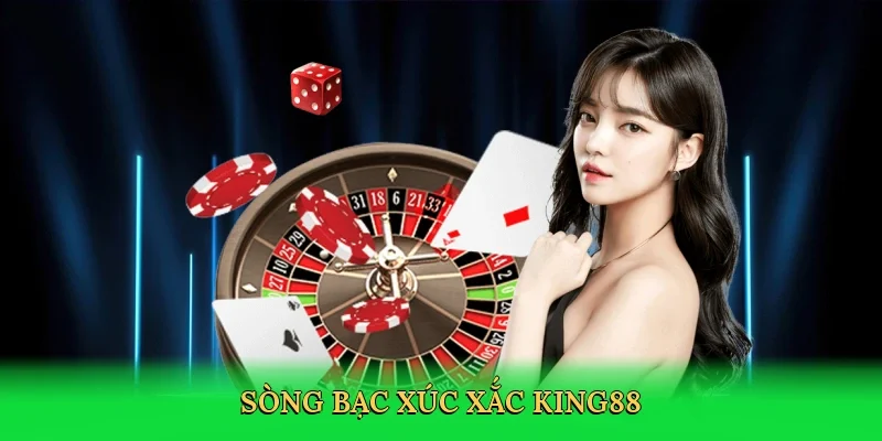 Sòng bạc xúc xắc King88